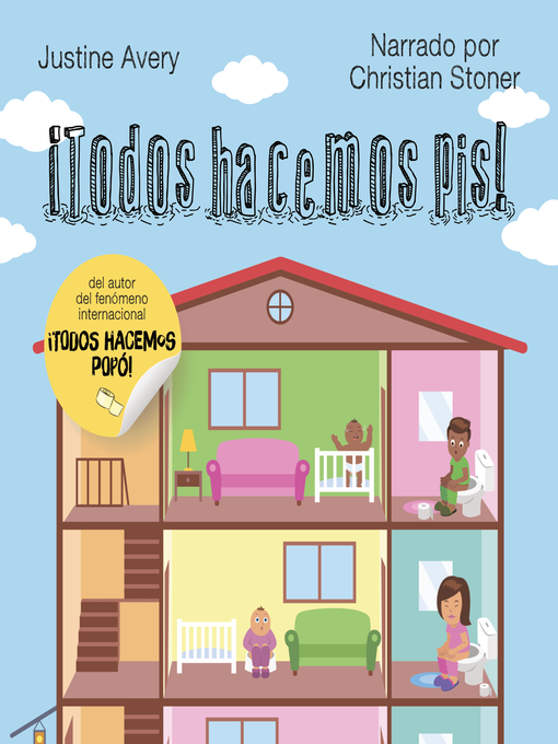 Title details for ¡Todos hacemos pis! by Justine Avery - Available
